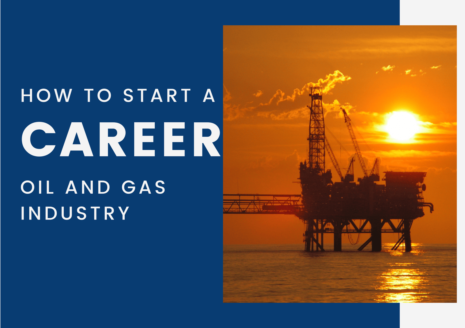 how to start a career in oil and gas industry