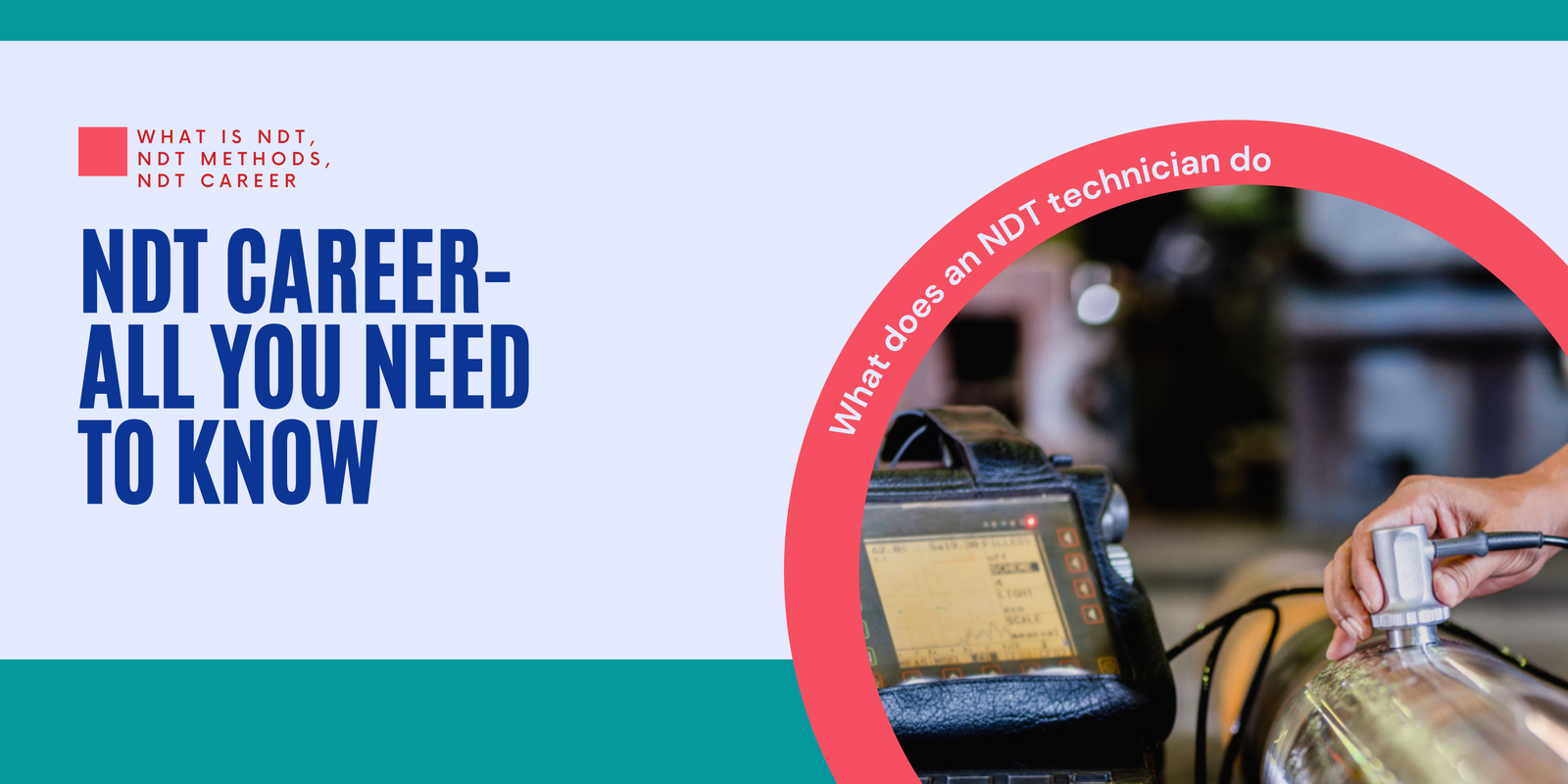 NDT Career - All You Need To Know